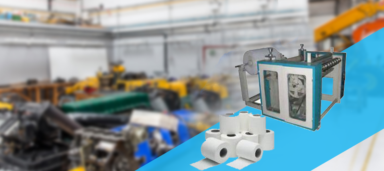 Tissue roll making machine manufacturer Ahmedabad